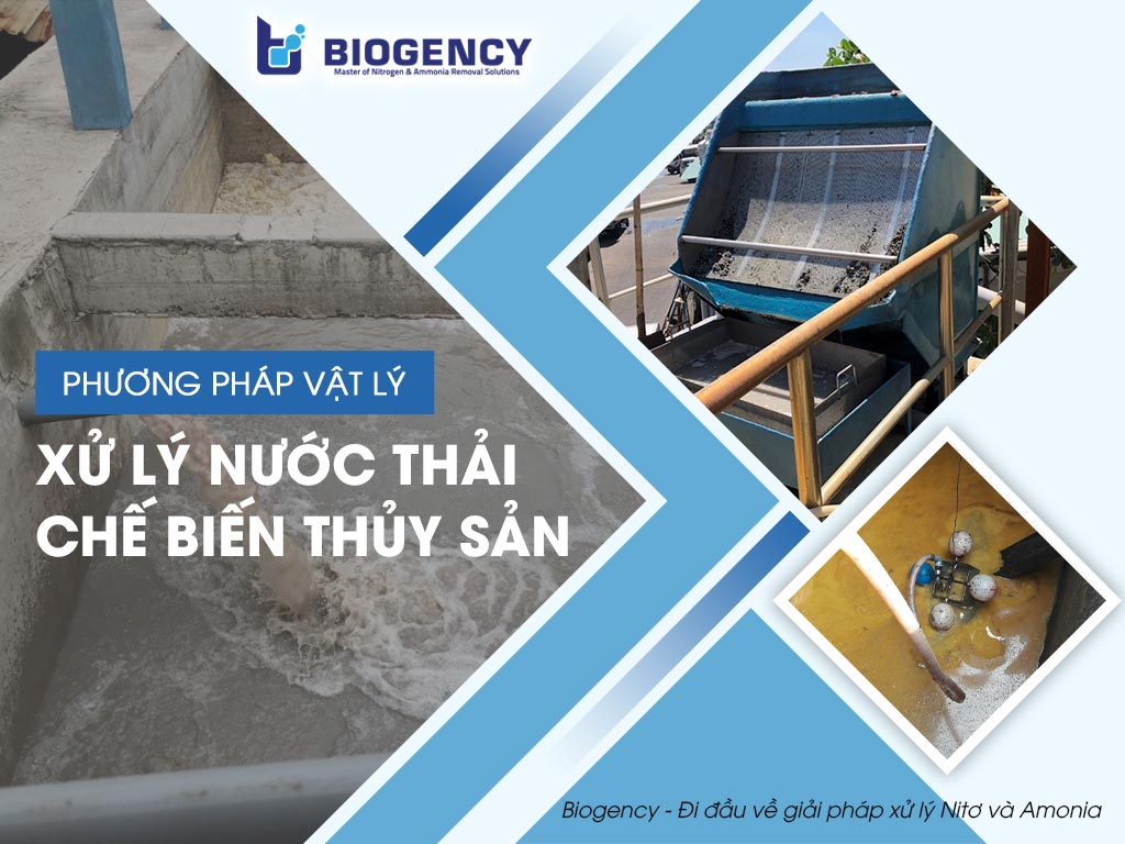 phương pháp vật lý xử lý nước thải chế biến thủy sản