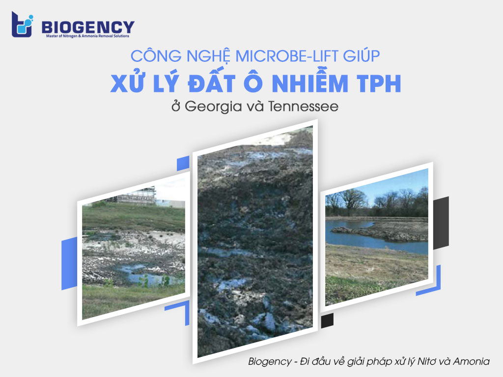 Công nghệ Microbe-Lift giúp xử lý đất ô nhiễm TPH ở Georgia và Tennessee