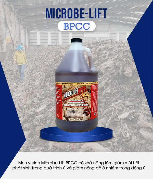 Men vi sinh Microbe-Lift BPCC có khả năng làm giảm mùi hôi phát sinh và nồng độ ô nhiễm trong quá trình ủ.