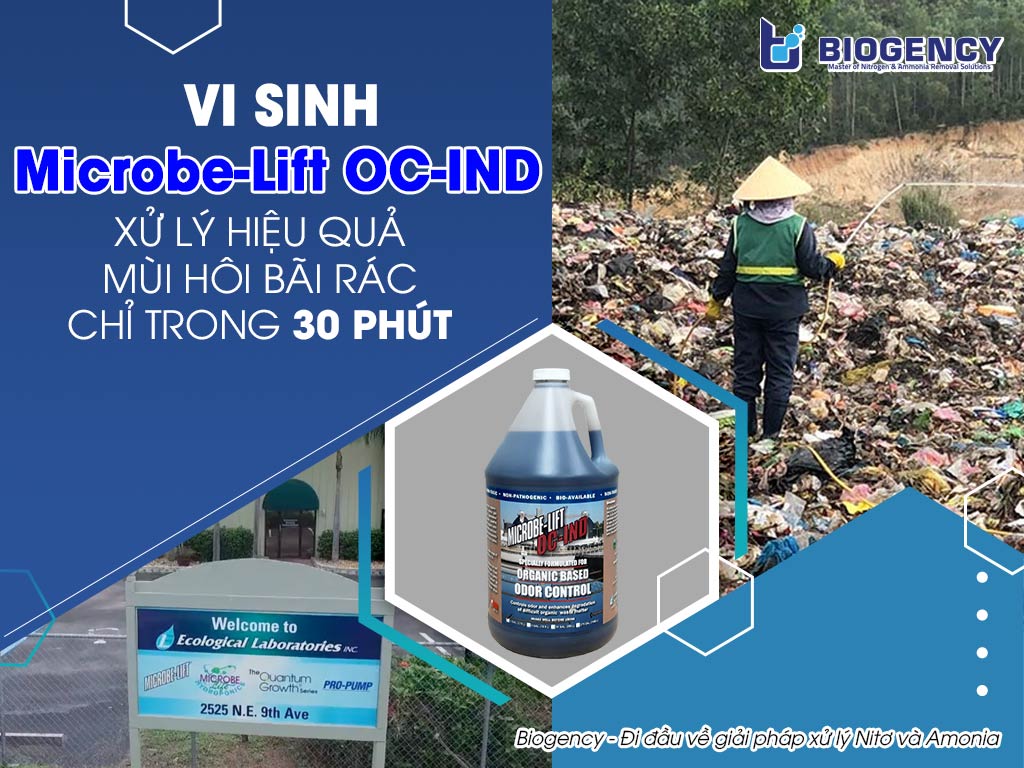 Vi sinh Microbe-Lift OC-IND - Xử lý hiệu quả mùi hôi bãi rác chỉ trong 30 phút