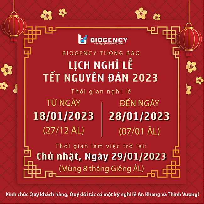 Thông báo lịch nghỉ lễ Tết Nguyên Đán 2023 – BIOGENCY