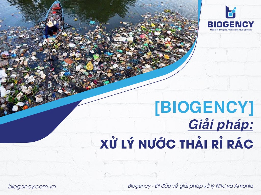 [BIOGENCY] Giải pháp: Xử lý nước thải rỉ rác