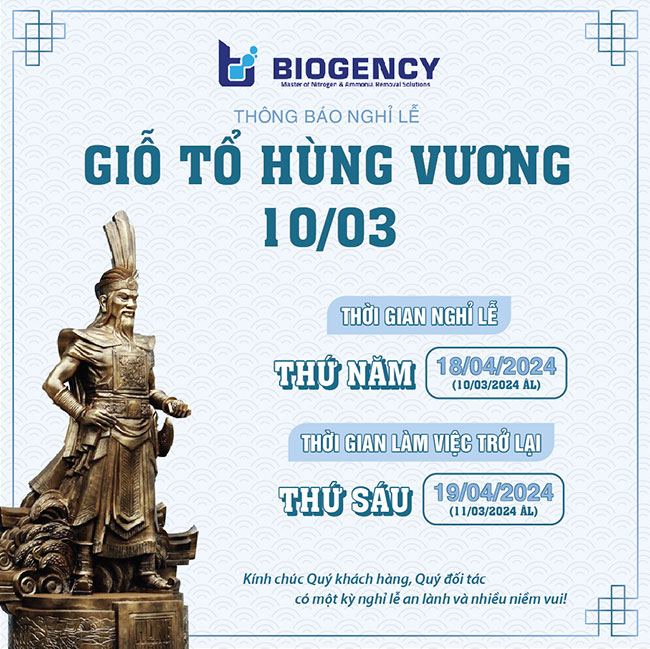 Thông báo lịch nghỉ Lễ Giỗ tổ Hùng Vương 2024 - BIOGENCY