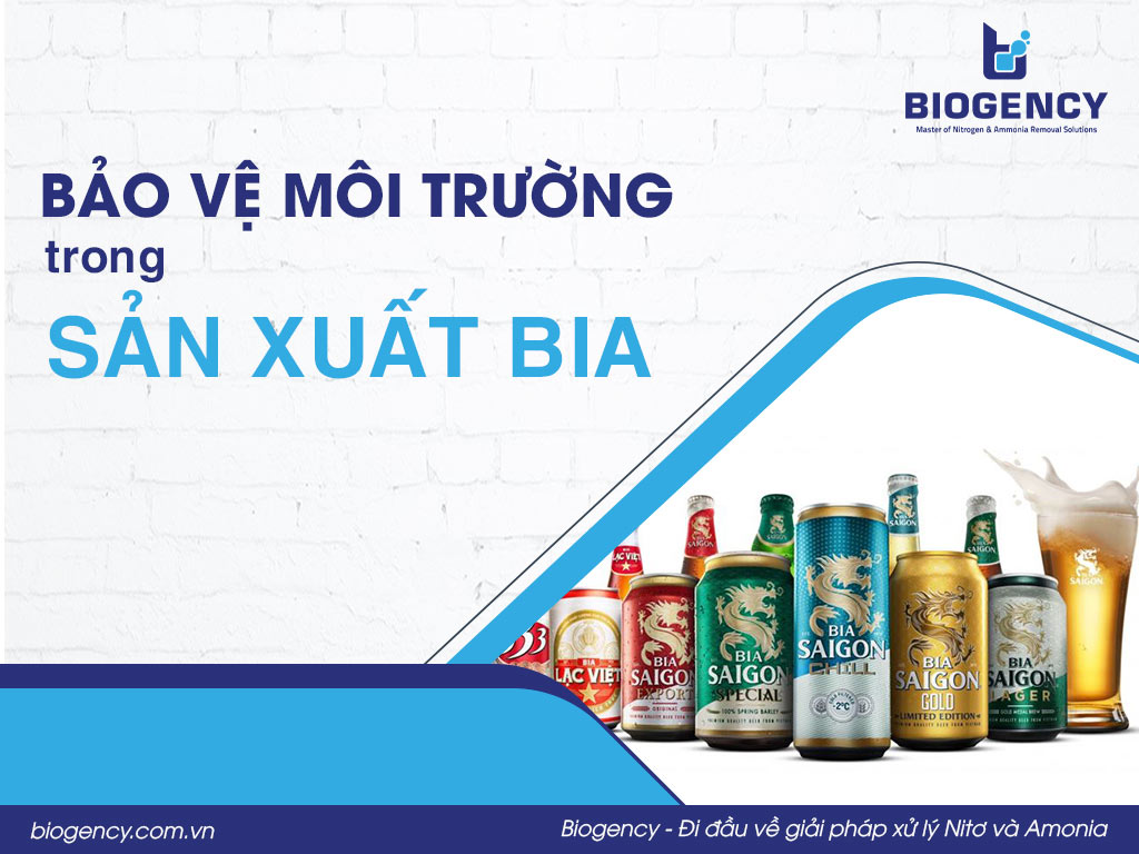 Bảo vệ môi trường trong sản xuất bia