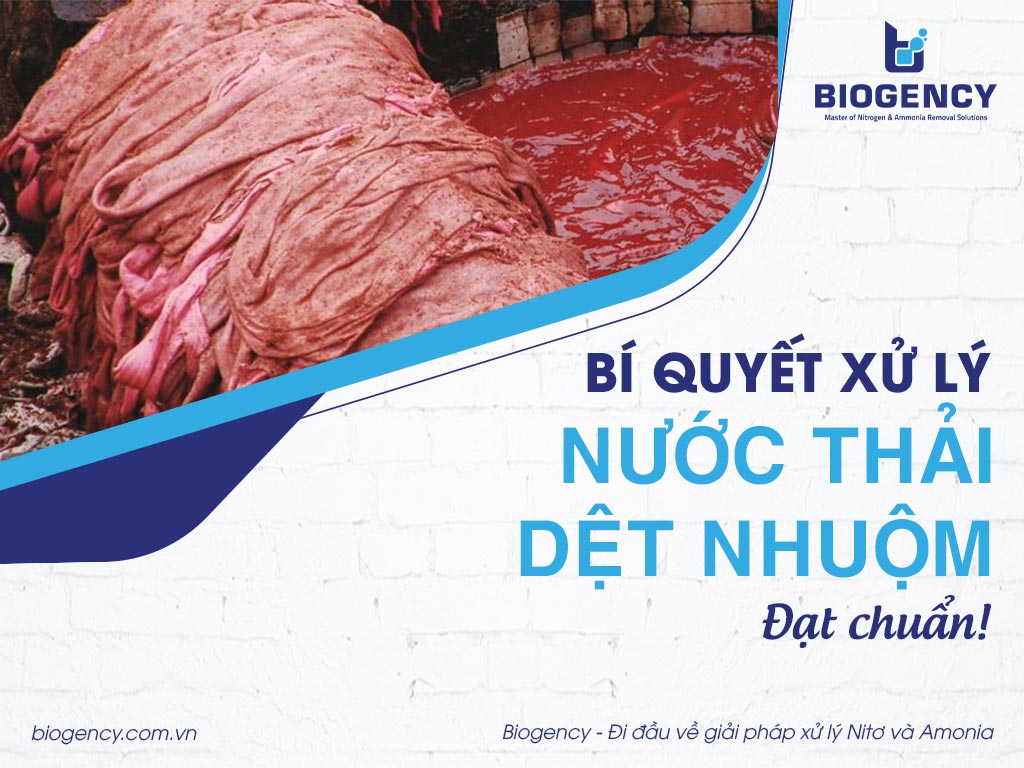 Bí quyết xử lý nước thải dệt nhuộm đạt chuẩn!