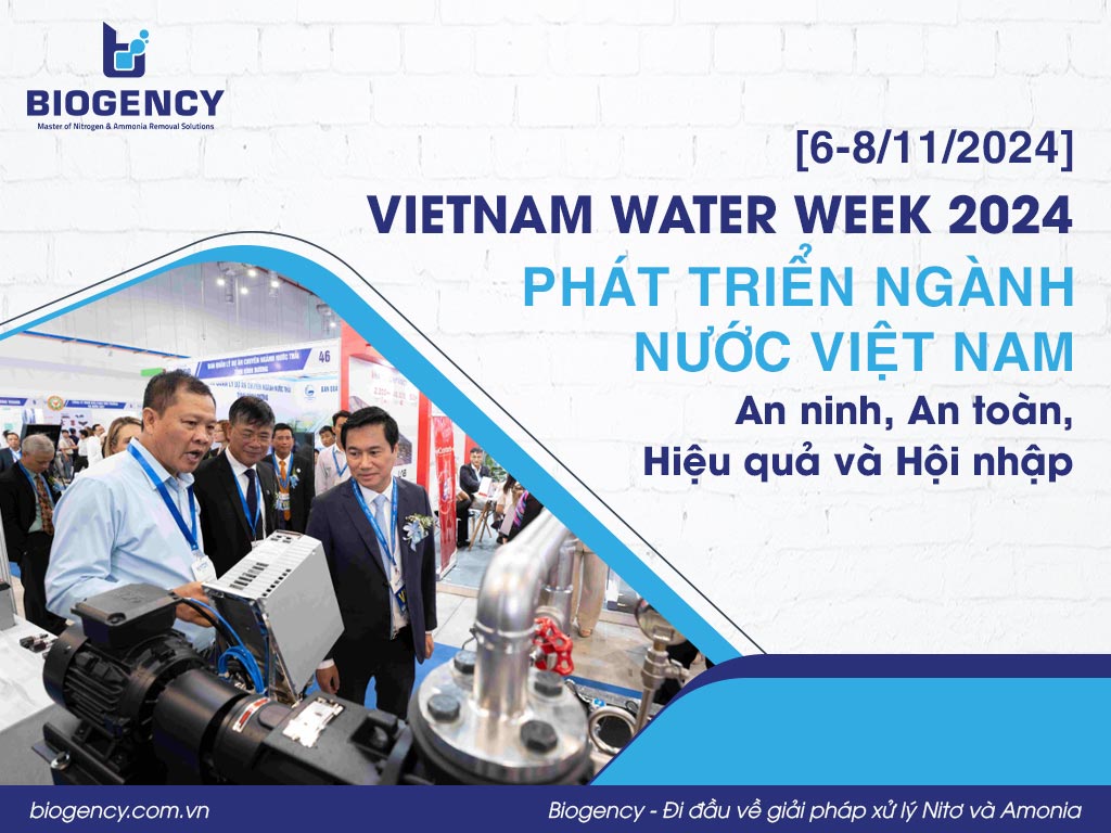 [6-8/11/2024] Vietnam Water Week 2024 - “Phát triển ngành Nước Việt Nam - An ninh, An toàn, Hiệu quả và Hội nhập”