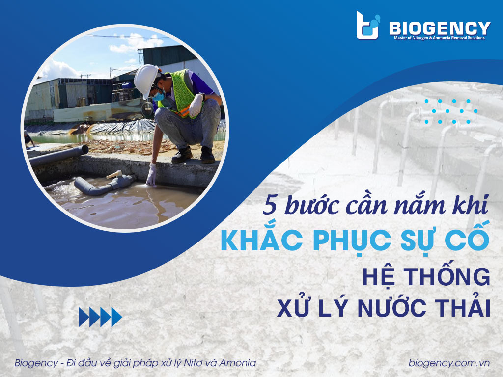 5 bước cần nắm khi khắc phục sự cố hệ thống xử lý nước thải