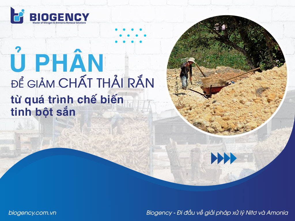 Ủ phân để giảm thiểu chất thải rắn từ quá trình chế biến tinh bột sắn