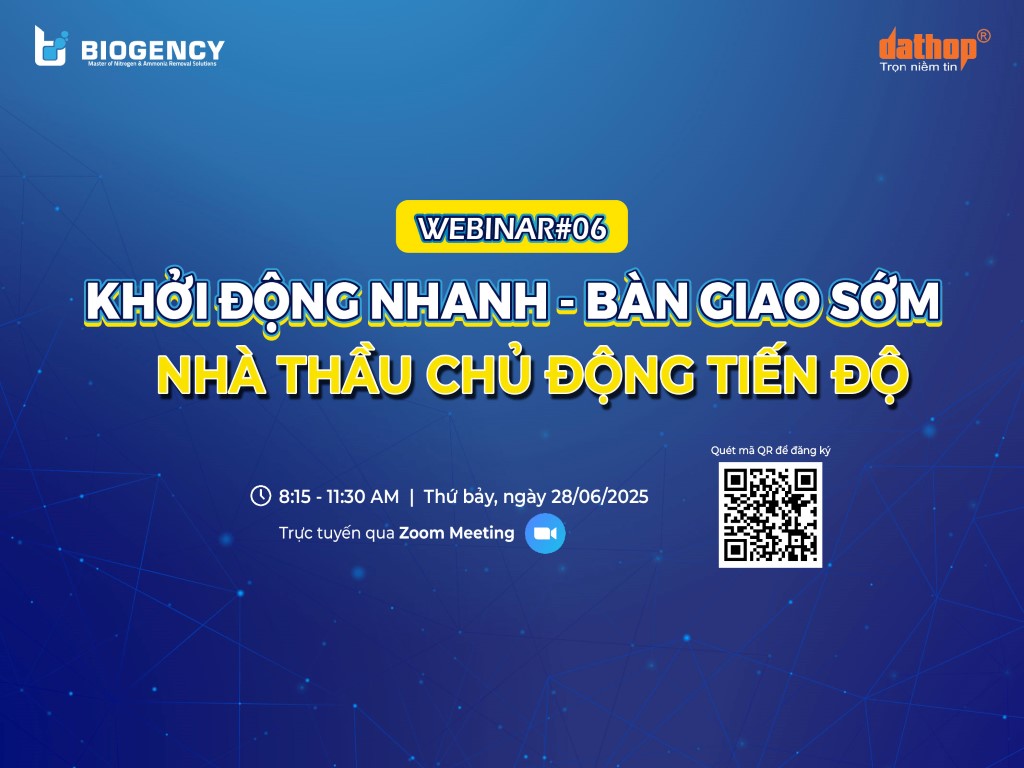 Webinar#06: Khởi động nhanh - Bàn giao sớm - Nhà thầu chủ động tiến độ