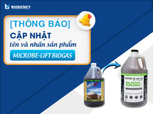 [THÔNG BÁO] Cập nhật tên và nhãn sản phẩm MICROBE-LIFT BIOGAS