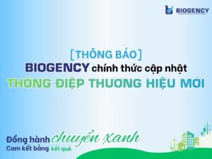 [THÔNG BÁO] BIOGENCY chính thức cập nhật thông điệp thương hiệu mới