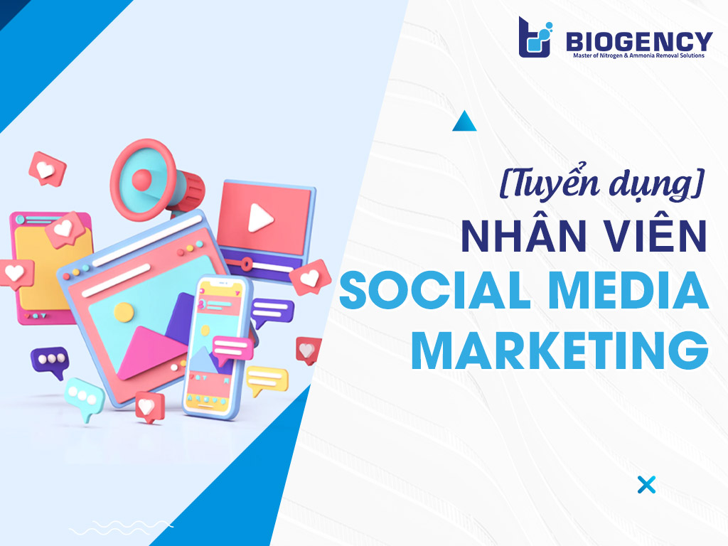 [Tuyển dụng] Nhân viên Social Media Marketing